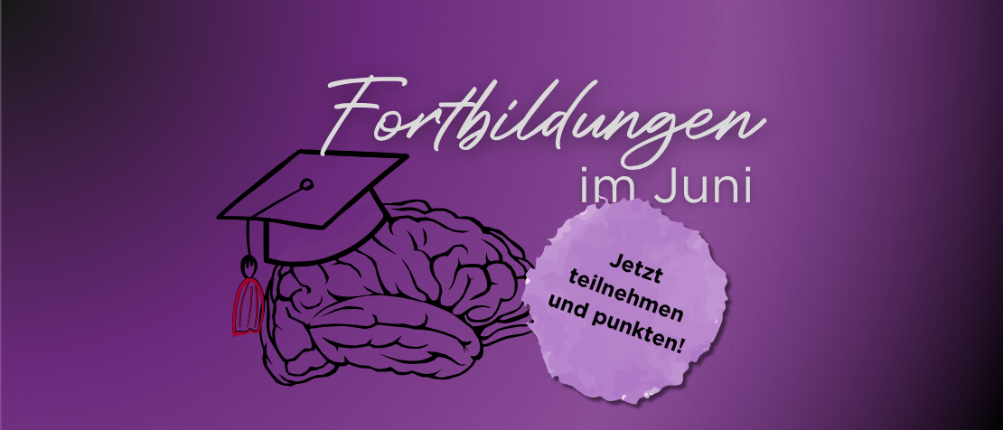 Fortbildungen für PTA und PKA Illustration eines Gehirns mit Absolvent*innenhut, daneben der Schriftzug „Fortbildungen im Juni“; dazu ein Button auf dem „Jetzt teilnehmen und punkten!“ steht.