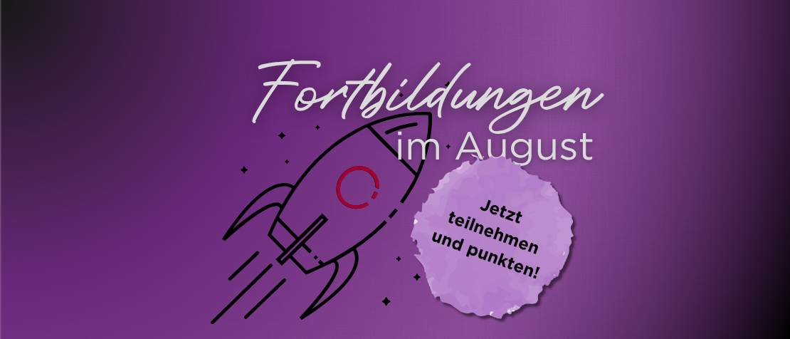 Fortbildungen für PTA und PKA Illustration einer Rakete, daneben der Schriftzug „Fortbildungen im August“; dazu ein Button auf dem „Jetzt teilnehmen und punkten!“ steht.
