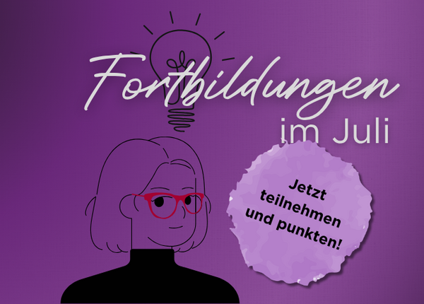 Fortbildungen für PTA und PKA Illustration einer Frau mit Brille und Glühbirne über dem Kopf, daneben der Schriftzug „Fortbildungen im Juli“; dazu ein Button auf dem „Jetzt teilnehmen und punkten!“ steht.