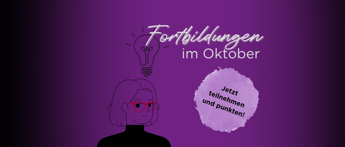 Fortbildungen für PTA und PKA Illustration mit Frau und Glühbirne „Fortbildungen im Oktober“; dazu ein Button auf dem „Jetzt teilnehmen und punkten!“ steht.