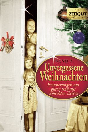 Buchcover: Unvergessene Weihnachten, Band drei